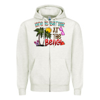 Oatmeal Heather life is better at the beach Zipper Hoodie - CowhideDigitalArt