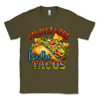 Army Green im just here for the tacos Classic Tee - CTS Tumbler Store