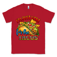 Red im just here for the tacos Classic Tee - CTS Tumbler Store