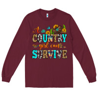 Burgundy a country girl can survive Long Sleeve Tee - Zillion Design Studio