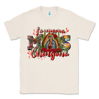 Natural la mama mos chingona Classic Tee - CTS Tumbler Store
