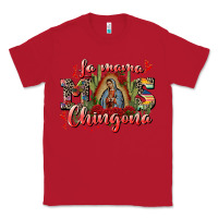 Red la mama mos chingona Classic Tee - CTS Tumbler Store