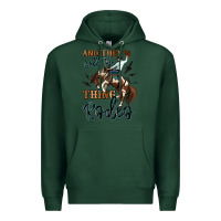 Sports Green and they call the thing rodeo cowboy Premium Hoodie - MaliasSmallBusiness