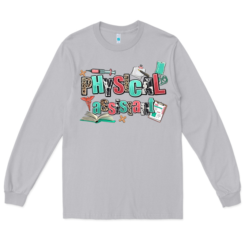 Physical Assistant Long Sleeve Tee by AdoDesignShop | Teevron