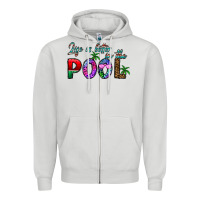 Dove Grey life is better İn the pool Zipper Hoodie - CowhideDigitalArt