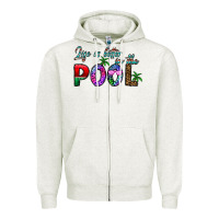 Life Is Better İn The Pool Zipper Hoodie | Teevron