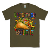 Army Green lets taco bout it Classic Tee - CTS Tumbler Store
