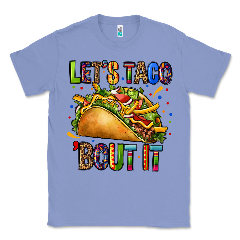 Lets Taco Bout It Classic Tee by CTS Tumbler Store | Teevron
