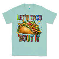 Seafoam lets taco bout it Classic Tee - CTS Tumbler Store