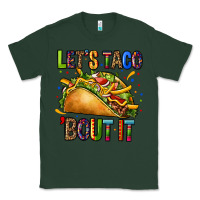 Sports Green lets taco bout it Classic Tee - CTS Tumbler Store