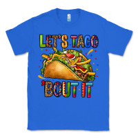True Royal lets taco bout it Classic Tee - CTS Tumbler Store