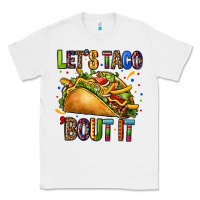 White lets taco bout it Classic Tee - CTS Tumbler Store
