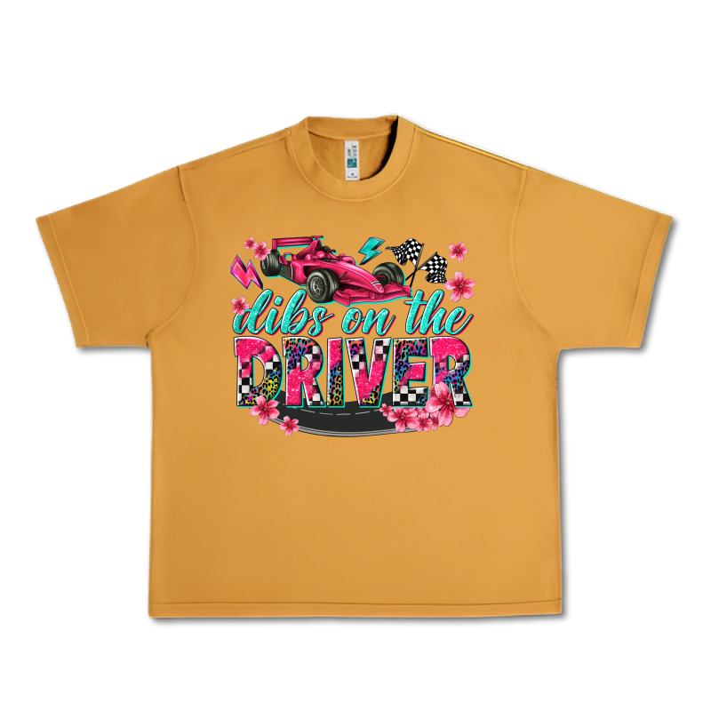 Dibs On The Driver Urban Heavy Tee by texasbilliewilder | Teevron