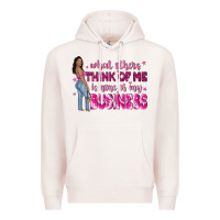 Pale Pink what other think of me is none of my business Premium Hoodie - NancyCooperArtShop