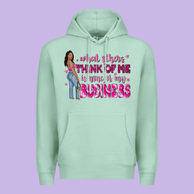 What Other Think Of Me Is None Of My Business Premium Hoodie Designed By Nancycooperartshop