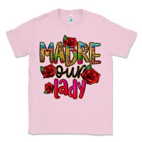 Bubblegum Pink madre our lady Classic Tee - CTS Tumbler Store