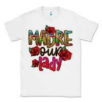 White madre our lady Classic Tee - CTS Tumbler Store
