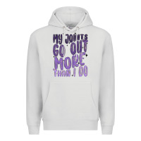 Dove Grey my joints go out more than ı do Premium Hoodie - MaliasSmallBusiness