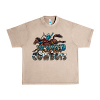 French Oak the world needs more cowboys Urban Heavy Tee - Zillion Design Studio
