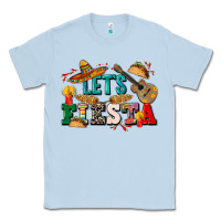 Dusty Blue Let's fiesta Classic Tee - CTS Tumbler Store