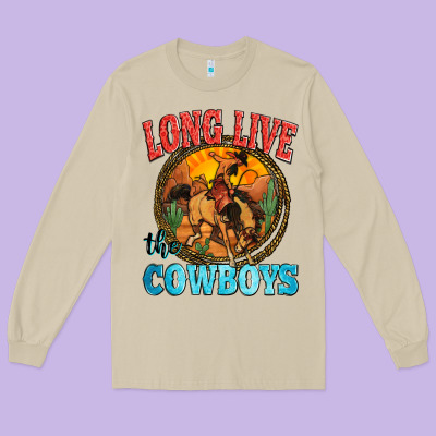 Long Live The Cowboys Long Sleeve Tee Designed By Zillion Design Studio