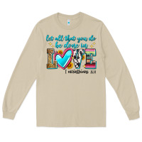 Mushroom let all that you do be done in love Long Sleeve Tee - Zillion Design Studio