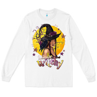 White Be Witchy Black Witch Long Sleeve Tee - texasbilliewilder