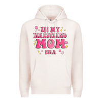 Pale Pink in my wrestling mom era Premium Hoodie - MaliasSmallBusiness