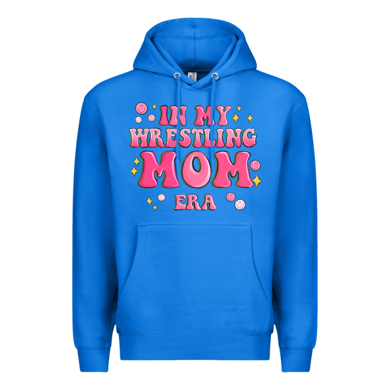 In My Wrestling Mom Era Premium Hoodie by MaliasSmallBusiness | Teevron