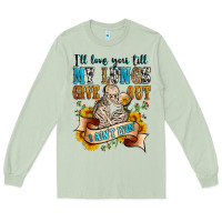 Matcha i'll love you tillmy lungs give out i ain't lyin' Long Sleeve Tee - Zillion Design Studio