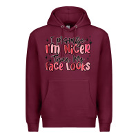 Burgundy i promise i'm nicer than my face looks Premium Hoodie - MaliasSmallBusiness