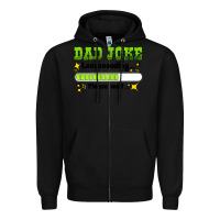 Black dad joke loading please wait Zipper Hoodie - HRA Design Shop