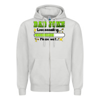 Dove Grey dad joke loading please wait Zipper Hoodie - HRA Design Shop