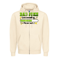 Sandshell dad joke loading please wait Zipper Hoodie - HRA Design Shop