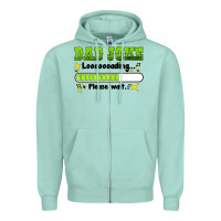 Seafoam dad joke loading please wait Zipper Hoodie - HRA Design Shop