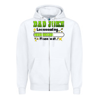 White dad joke loading please wait Zipper Hoodie - HRA Design Shop