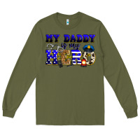 Army Green my daddy is my hero police Long Sleeve Tee - Zillion Design Studio