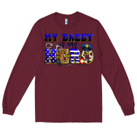 Burgundy my daddy is my hero police Long Sleeve Tee - Zillion Design Studio