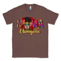 Chestnut mama chingona Classic Tee - CTS Tumbler Store