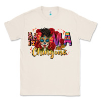 Natural mama chingona Classic Tee - CTS Tumbler Store