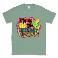 Sage mama cita needs a margarita Classic Tee - CTS Tumbler Store