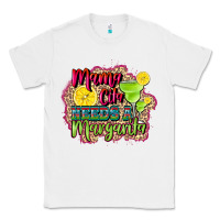 White mama cita needs a margarita Classic Tee - CTS Tumbler Store