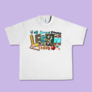 Y'all Gonna Learn Today Urban Heavy Tee Designed By Zillion Design Studio