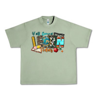 Oil Green y'all gonna learn today Urban Heavy Tee - Zillion Design Studio
