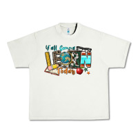 Pistachio y'all gonna learn today Urban Heavy Tee - Zillion Design Studio
