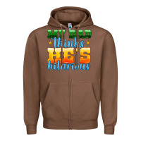 Chestnut my dad thinks he is hilarious Zipper Hoodie - HRA Design Shop
