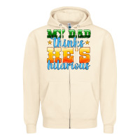 Sandshell my dad thinks he is hilarious Zipper Hoodie - HRA Design Shop