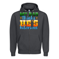 Smoke my dad thinks he is hilarious Zipper Hoodie - HRA Design Shop