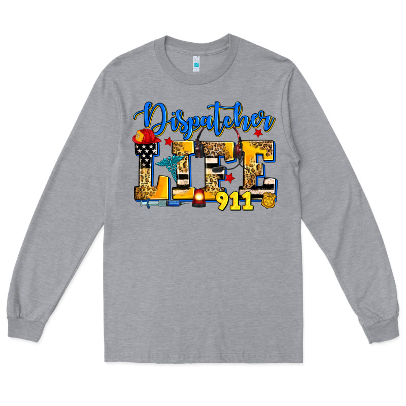 Dispatcher Life Long Sleeve Tee by Zillion Design Studio | Teevron