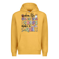 Mustard when life gives you scraps make a quilt Premium Hoodie - MaliasSmallBusiness